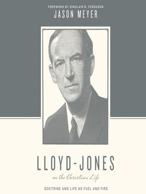 cover image of Lloyd-Jones on the Christian Life